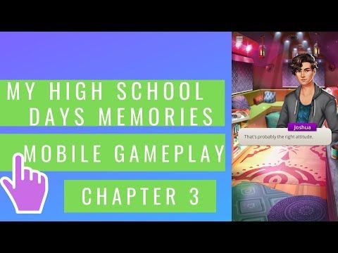 Video guide by Rise of Mobile Games: My High School Days Memories Chapter 3 #myhighschool