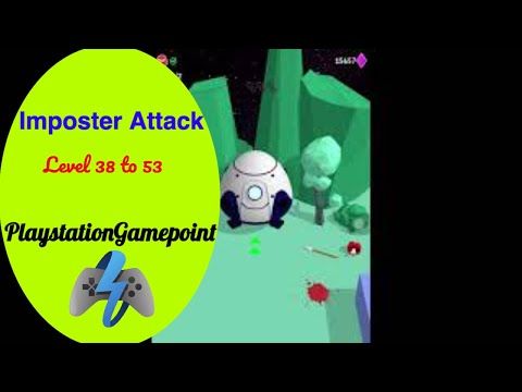 Video guide by Playstation GamePoint: Imposter Attack Level 38 #imposterattack