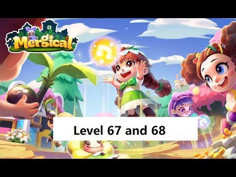 Video guide by Iczel Gaming: Mergical Level 67 #mergical