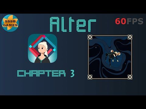 Video guide by SSSB Games: Alt-ER Chapter 3 #alter