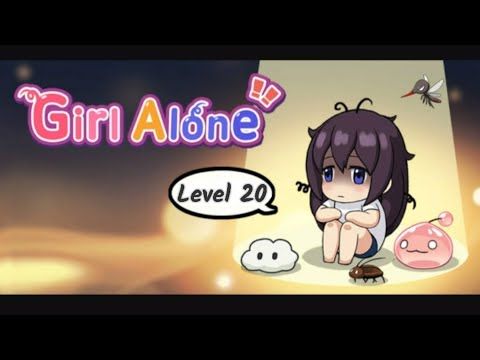 Video guide by CatzChipz: Girl Alone Level 20 #girlalone