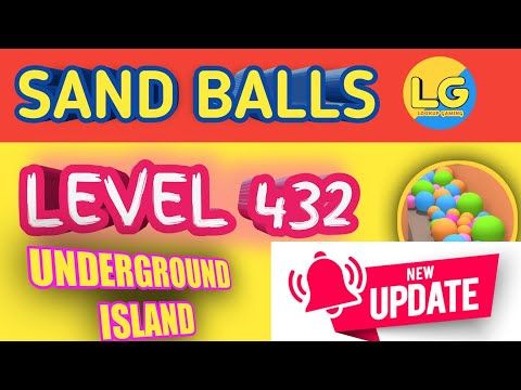 Video guide by LOOKUP GAMING: Sand Balls Level 431 #sandballs