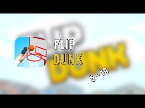 Video guide by GamePlay Channel: Flip Dunk Level 5 #flipdunk