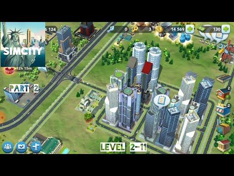 Video guide by Ovi Gameplay: SimCity BuildIt Level 2-11 #simcitybuildit