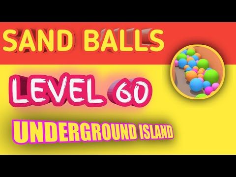 Video guide by LOOKUP GAMING: Sand Balls Level 60 #sandballs