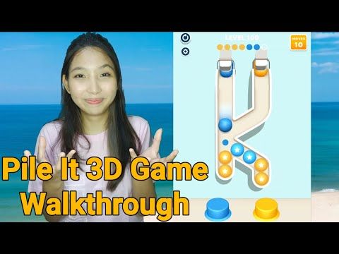 Video guide by Chat Master Girl Ads: Pile It 3D Level 1-100 #pileit3d
