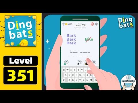 Video guide by BrainGameTips: Dingbats! Level 351 #dingbats