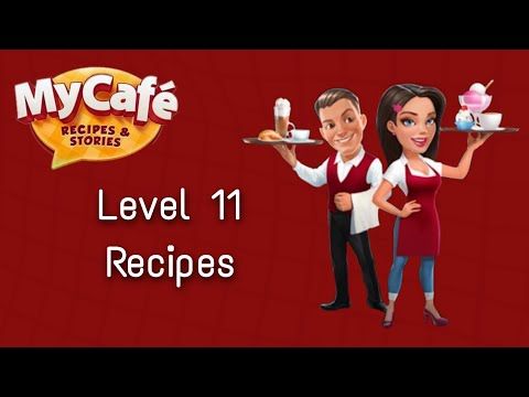 Video guide by Kaitlin Plays: My Cafe: Recipes & Stories Level 11 #mycaferecipes