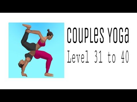 Video guide by D Lady Gamer: Couples Yoga Level 31 #couplesyoga