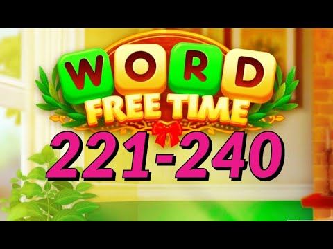 Video guide by Super Andro Gaming: Word Free Time Level 221 #wordfreetime