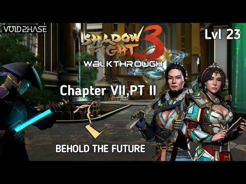 Video guide by Void Phase - தமிழ்: Shadow Fight 3 Chapter 7 - Level 23 #shadowfight3