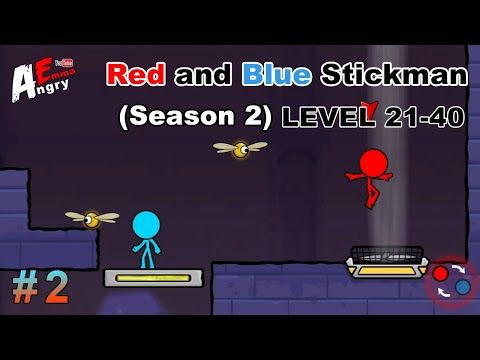 Video guide by Angry Emma: Red & Blue Stickman Level 21-40 #redampblue