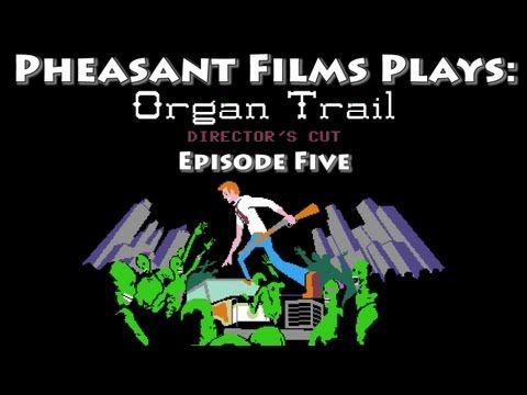 Video guide by PheasantFilms: Organ Trail: Director's Cut episode 5 #organtraildirectors