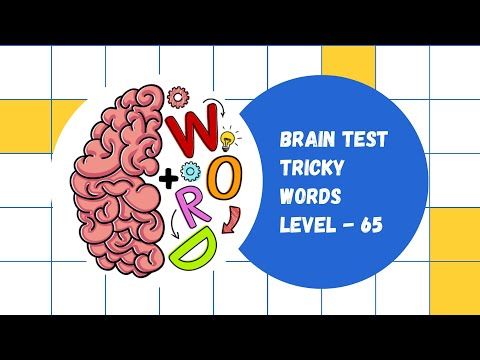 Video guide by M S Gaming: Brain Test: Tricky Words Level 65 #braintesttricky