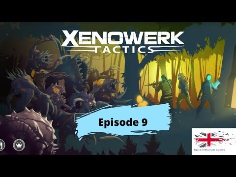 Video guide by Englishminiaturepainter: Xenowerk Tactics Level 9 #xenowerktactics