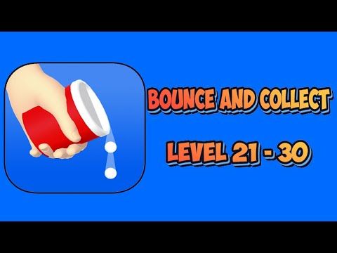Video guide by АИМ: Bounce and collect Level 21-30 #bounceandcollect