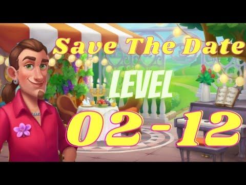 Video guide by Township Gameplay And Tips: Save the Date! Level 02-15 #savethedate