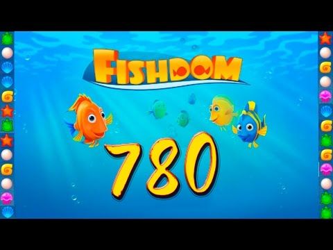 Video guide by GoldCatGame: Fishdom: Deep Dive Level 780 #fishdomdeepdive