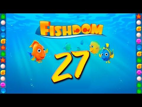 Video guide by GoldCatGame: Fishdom: Deep Dive Level 27 #fishdomdeepdive