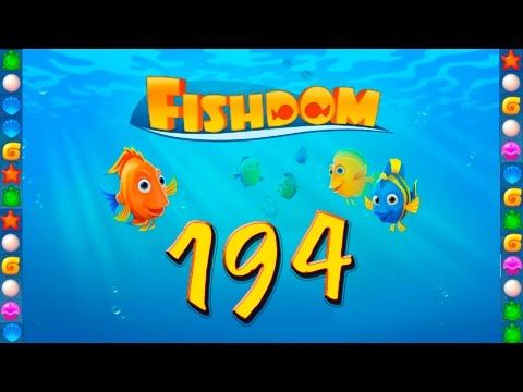 Video guide by GoldCatGame: Fishdom: Deep Dive Level 194 #fishdomdeepdive