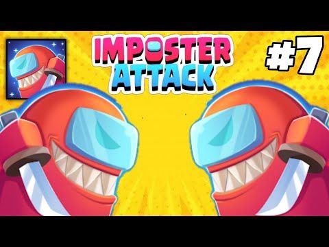 Video guide by Game Go: Imposter Attack Level 93-105 #imposterattack