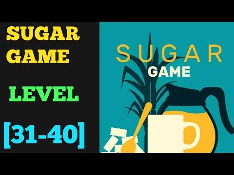 Video guide by ROYAL GLORY: Sugar (game) Level 31 #sugargame