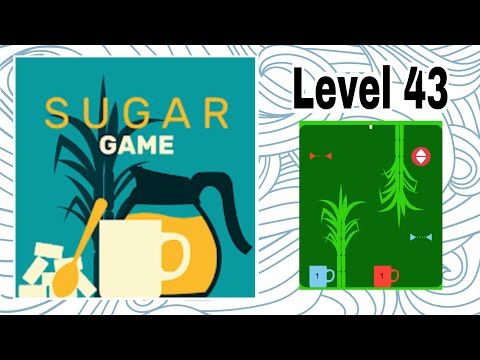 Video guide by D Lady Gamer: Sugar (game) Level 43 #sugargame
