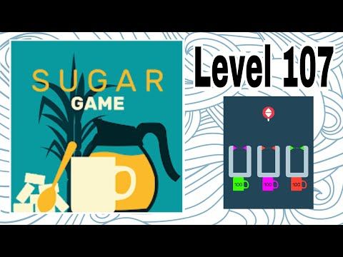 Video guide by D Lady Gamer: Sugar (game) Level 107 #sugargame