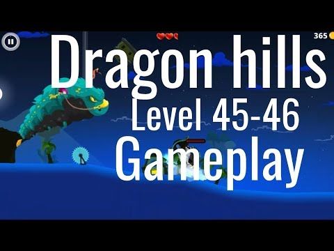Video guide by Hack and Game: Dragon Hills Level 45-46 #dragonhills