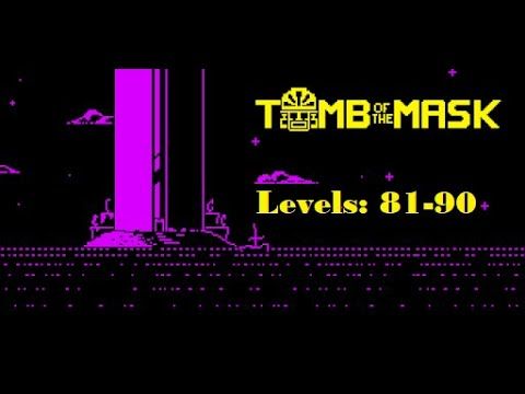 Video guide by MaximalEagle: Tomb of the Mask Level 81-90 #tombofthe