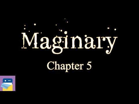 Video guide by App Unwrapper: Maginary Chapter 5 #maginary