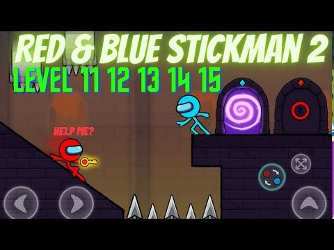Video guide by Happy Game Time: Red & Blue Stickman Level 11 #redampblue