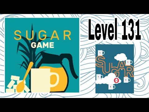 Video guide by D Lady Gamer: Sugar (game) Level 131 #sugargame