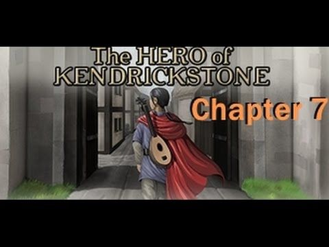 Video guide by Zaxtor99: The Hero of Kendrickstone Chapter 7 #theheroof