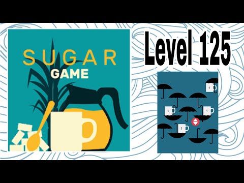 Video guide by D Lady Gamer: Sugar (game) Level 125 #sugargame