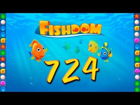 Video guide by GoldCatGame: Fishdom: Deep Dive Level 724 #fishdomdeepdive