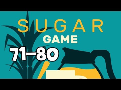 Video guide by TheGameAnswers: Sugar (game) Level 71-80 #sugargame