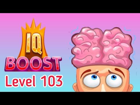 Video guide by Ara Trendy Games: IQ boost Level 103 #iqboost