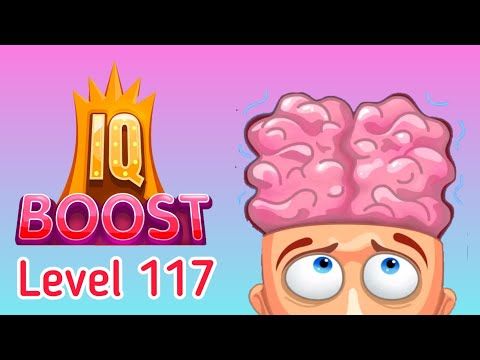 Video guide by Ara Trendy Games: IQ boost Level 117 #iqboost