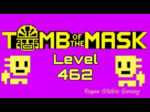Video guide by Rayne Waters Gaming: Tomb of the Mask Level 462 #tombofthe