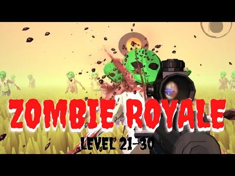 Video guide by TheGameNApp: Zombie Royale Level 21-30 #zombieroyale