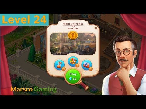 Video guide by MARSCO Gaming: Manor Matters Level 24 #manormatters