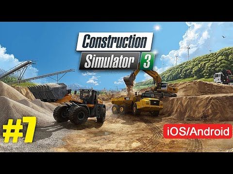 Video guide by VA GAMERZ: Construction Simulator 3 Level 7 #constructionsimulator3