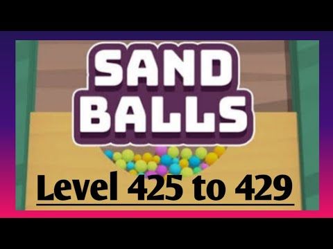 Video guide by SG Star Gamerz: Sand Balls Level 425 #sandballs