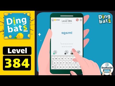 Video guide by BrainGameTips: Dingbats! Level 384 #dingbats