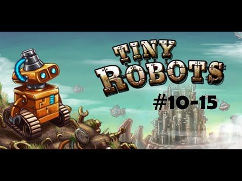 Video guide by Baxs: Tiny Robots Recharged Level 10-15 #tinyrobotsrecharged