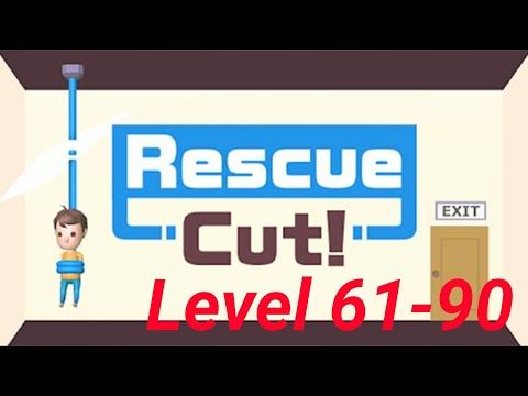 Video guide by Cefin Varisky: Rescue cut! Level 61-90 #rescuecut