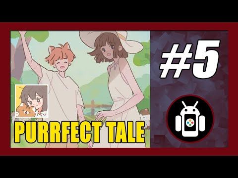 Video guide by New Android Games: Purrfect Tale Chapter 5 #purrfecttale