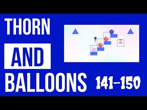 Video guide by Level Up Gaming: Thorn And Balloons Level 141 #thornandballoons