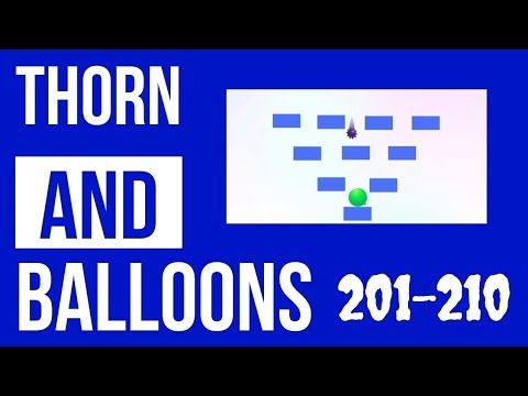 Video guide by Level Up Gaming: Thorn And Balloons Level 201 #thornandballoons